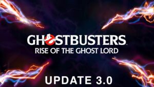 Ghostbusters: Rise of the Ghost Lord - Update 3.0