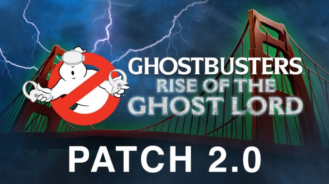 Ghostbusters: Rise of the Ghost Lord - Patch 2.0